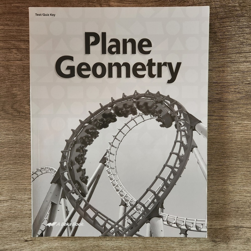 Abeka Plane Geometry Test and Quiz Key Teacher Answer Guide High School Math - Picture 1 of 6